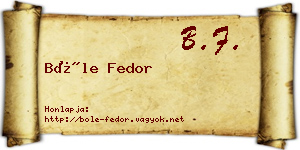 Bőle Fedor névjegykártya